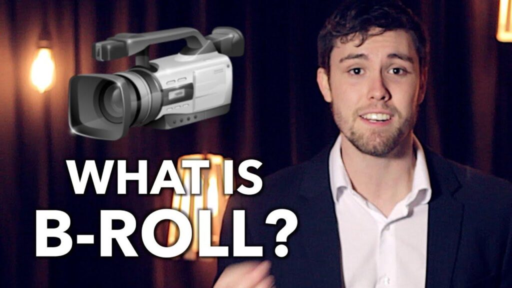 Creating B-Roll Footage That Enhances Your Story